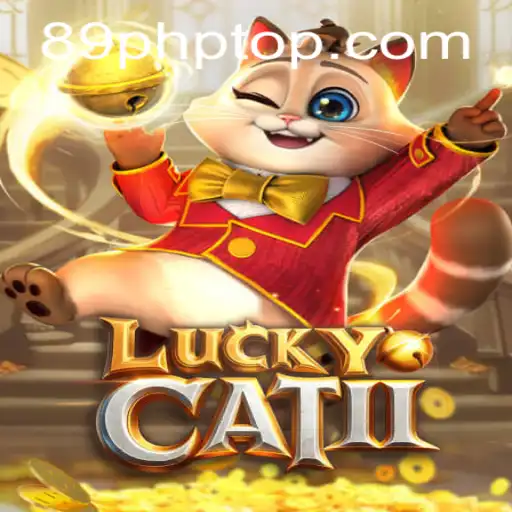 Unveiling LuckyCatII: A New Gaming Experience for 89PHP Fans